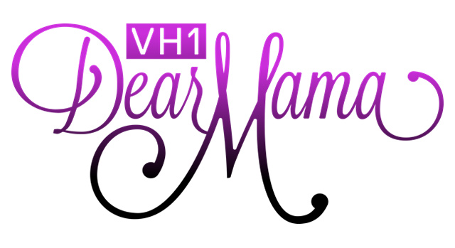 VH1 Dear Mama